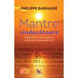 Mantre vindecatoare - Philippe Barraque, editura For You