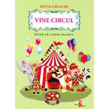 Vine Circul - Silvia Ursache, editura Silvius Libris