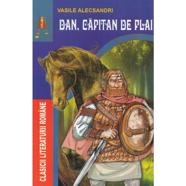 Dan, capitan de plai - Vasile Alecsandri