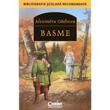 Basme - Alexandru Odobescu, editura Corint