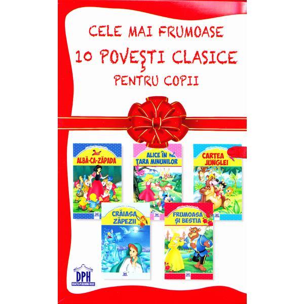 Cele mai frumoase 10 povesti clasice pentru copii, editura Didactica Publishing House