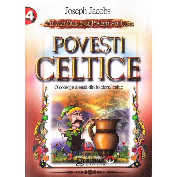 Povesti celtice - Joseph Jacobs, editura Gramar