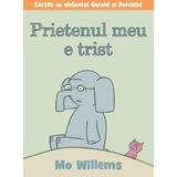 Prietenul meu e trist (Cartea cu Genius) - Mo Willems, editura Grupul Editorial Art