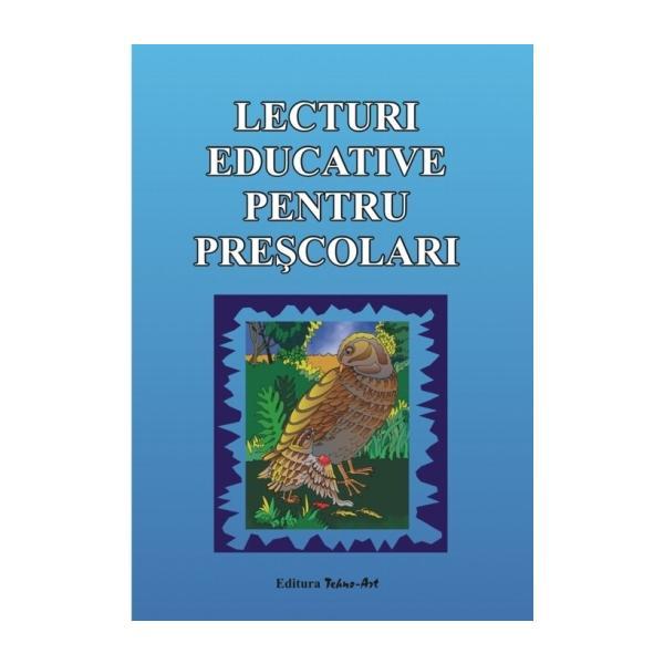 Lecturi educative pentru prescolari - Viorica Preda, Daniela Dosa, editura Tehno-art