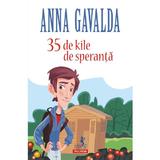 35 de kile de speranta - Anna Gavalda, editura Polirom