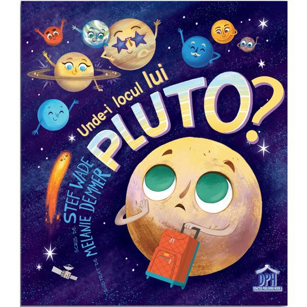 Unde-i locul lui Pluto - Stef Wade, editura Didactica Publishing House