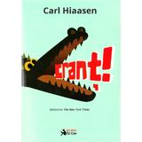 Crant - Carl Hiaasen, editura Booklet