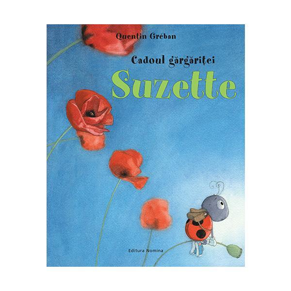 Cadoul gargaritei Suzette Ed.2 - Quentin Greban, editura Nomina