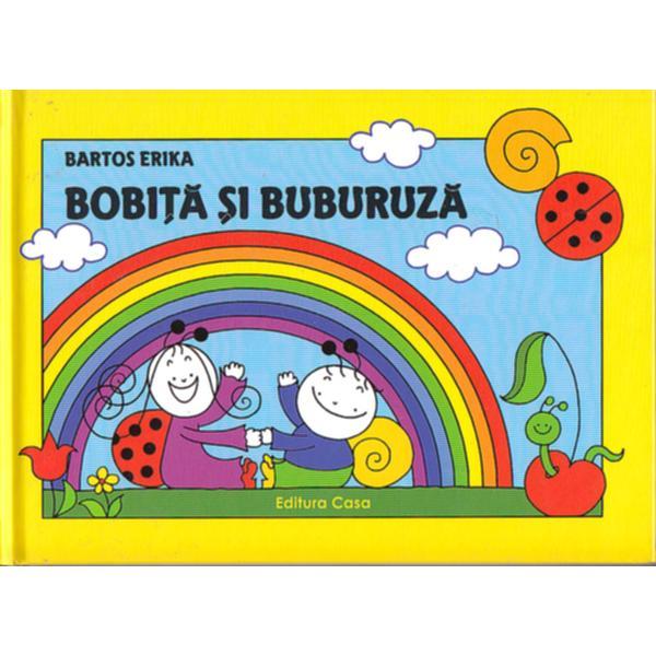 Bobita si Buburuza - Bartos Erika, editura Casa