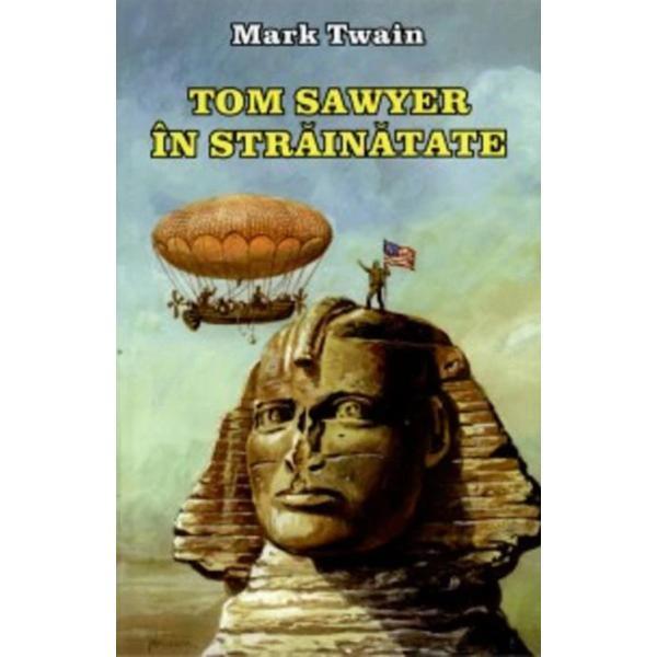 Tom Sawyer in strainatate - Mark Twain, editura Herra