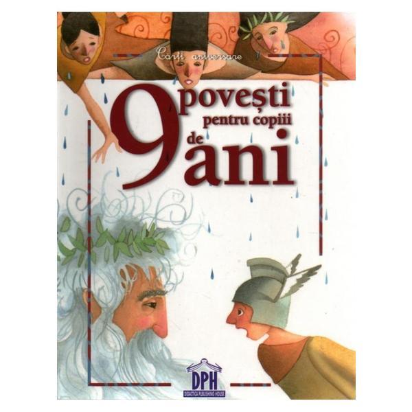 9 Povesti pentru copiii de 9 ani, editura Didactica Publishing House