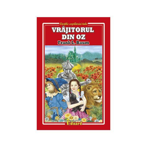 Vrajitorul din Oz, editura Eduard