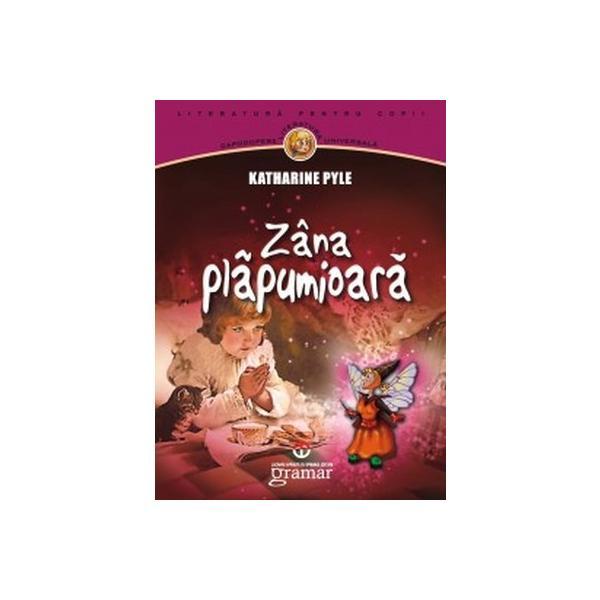 Zana plapumioara - Katharine Pyle, editura Gramar