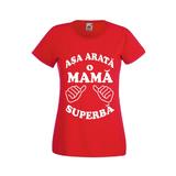 Tricou dama personalizat Fruit of the loom, rosu, Asa arata o mama superba S