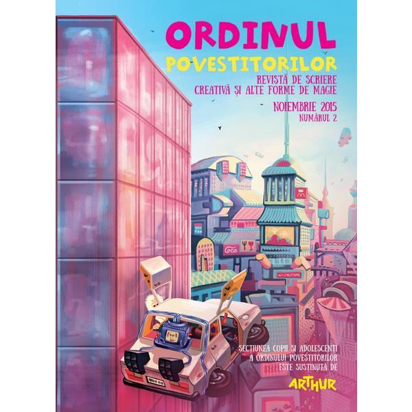 Ordinul povestitorilor nr.2 noiembrie 2015, editura Grupul Editorial Art