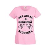 Tricou dama personalizat Fruit of the loom, roz, Asa arata o soacra superba L