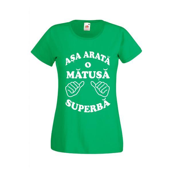 Tricou dama personalizat Fruit of the loom, verde, Asa arata o matusa superba L