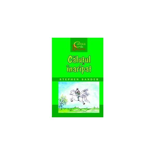 Calutul inaripat - Stephen Sander, editura Rosetti Educational