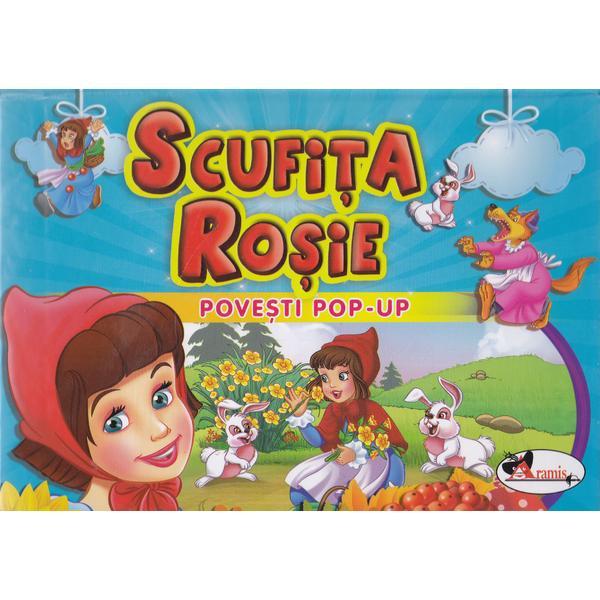 Scufita Rosie - Povesti Pop-up, editura Aramis