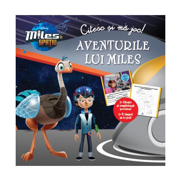 Citesc si ma joc: Aventurile lui Miles - Miles in spatiu, editura Litera