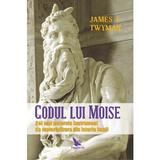 Codul lui Moise - James F. Twyman, editura For You