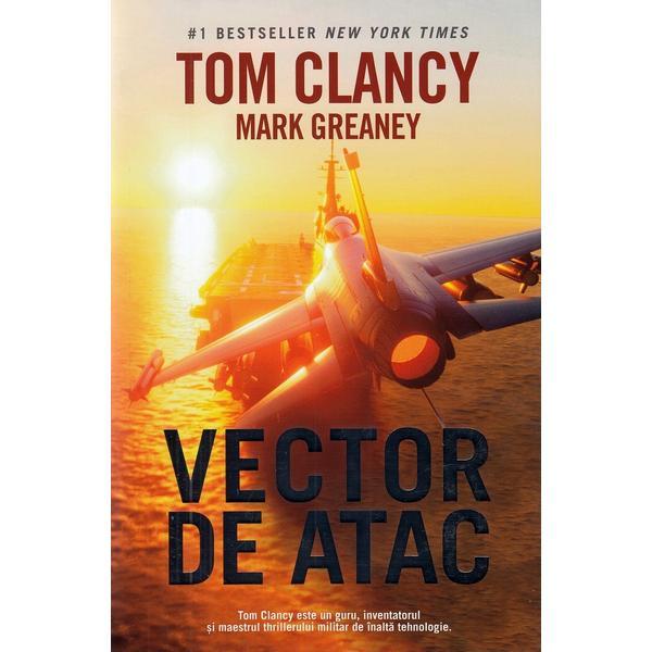 Vector de atac - Mark Greaney, Tom Clancy, editura Rao