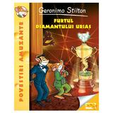 Furtul diamantului urias - Geronimo Stilton, editura Rao