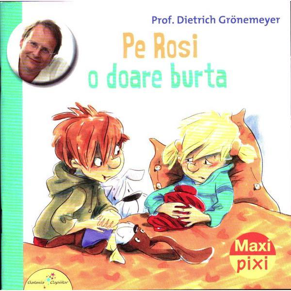 Pe Rosi o doare burta - Dietrich Gronemeyer, editura All