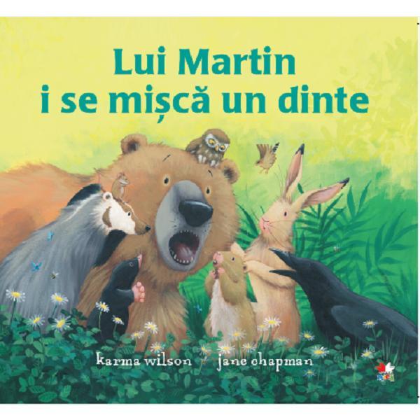 Lui martin i se misca un dinte - karma wilson