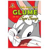 Looney Tunes - Cele mai tari glume ale lui Bugs Bunny, editura Litera