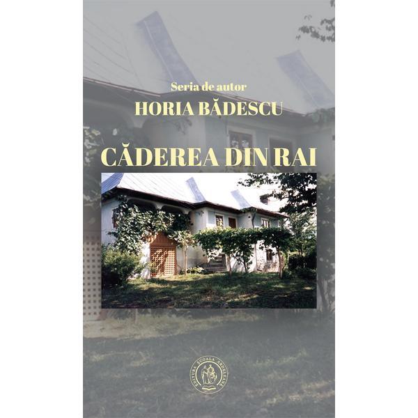 Caderea din rai - Horia Badescu, editura Scoala Ardeleana