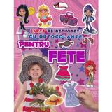 Pentru fete - Carte de activitati cu autocolante, editura Aramis