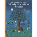 Hoinari prin anotimpuri: Noaptea - Rotraut Susanne Berner, editura Casa