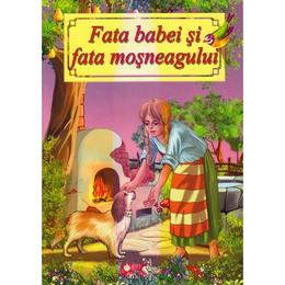 Fata babei si fata mosneagului A4, editura Roxel Cart