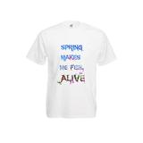 Tricou barbatesc personalizat Fruit of the loom, alb, Spring makes me feel alive, S