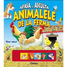 Animalele de la ferma - Apasa si asculta, editura Crisan