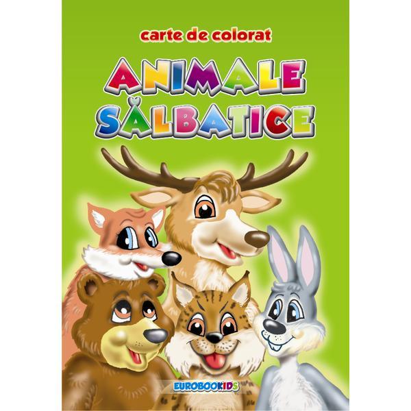 Animale salbatice - Carte de colorat A5, editura Eurobookids