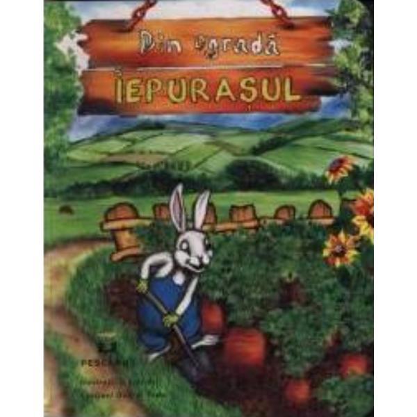 Din ograda - Iepurasul, editura Pestalozzi