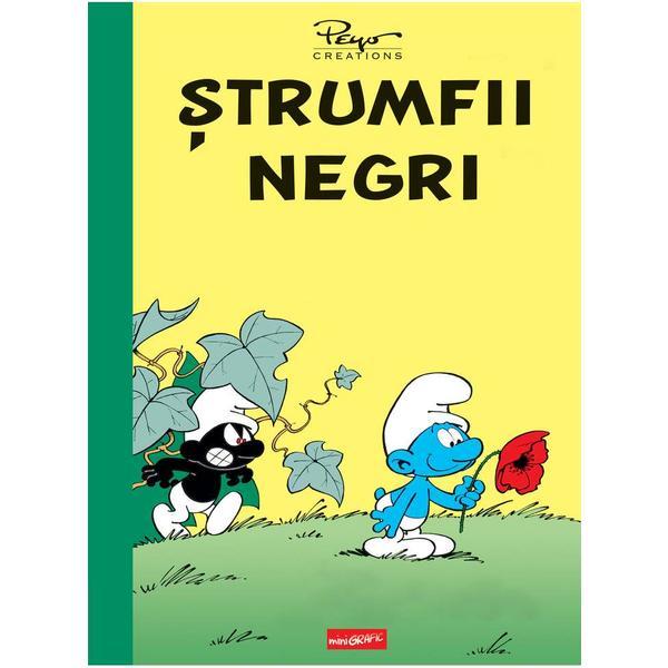 Strumfii negri - Y. Delporte, Peyo, editura Grupul Editorial Art