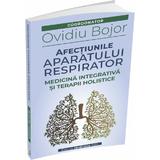 Afectiunile aparatului respirator - Ovidiu Bojor, editura Medicinas