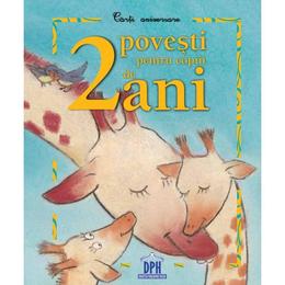 2 povesti pentru copiii de 2 ani, editura Didactica Publishing House