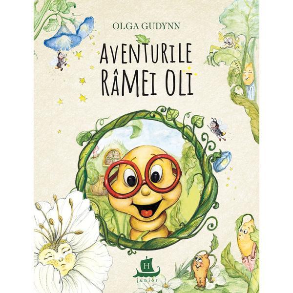 Aventurile ramei Oli - Olga Gudynn, editura Humanitas