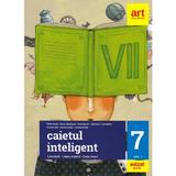 Caietul inteligent. Literatura. Limba romana. Comunicare - Clasa 7. Sem.1 - Florin Ionita, editura Grupul Editorial Art