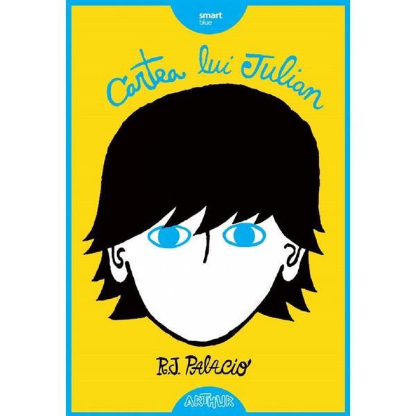 Cartea lui Julian - R.J. Palacio, editura Grupul Editorial Art