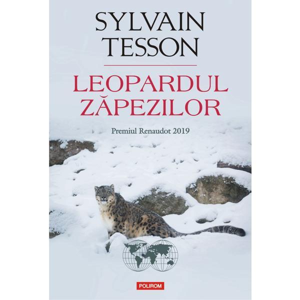 Leopardul zapezilor - Sylvain Tesson, editura Polirom