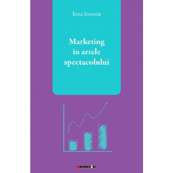 marketing in artele spectacolului - irina ionescu