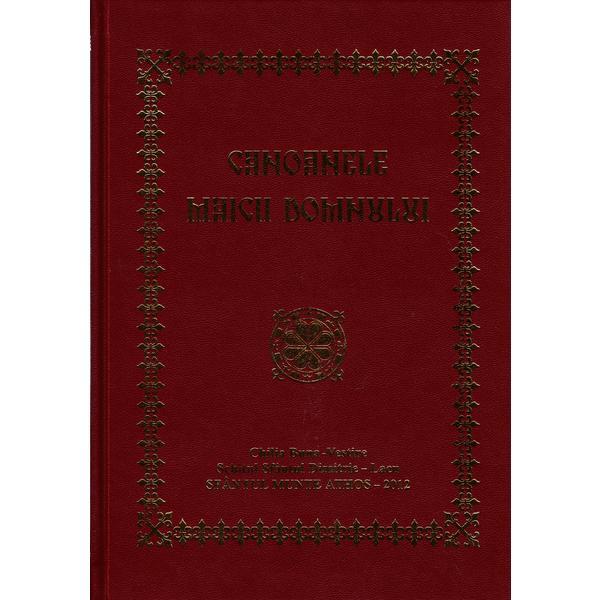 Canoanele Maicii Domnului - Chilia Buna-Vestire. Schitul Sfantului Dimitrie-Lacu, editura Supergraph