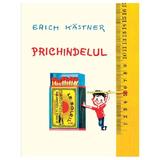 Prichindelul -  Erich Kastner, editura Grupul Editorial Art