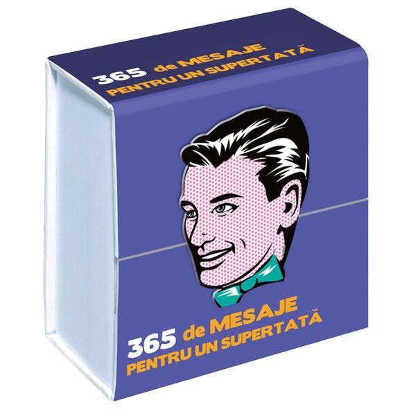 365 de mesaje pentru un supertata, editura Didactica Publishing House