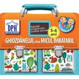 Ghiozdanelul meu - micul imbatabil - 5-6 ani, editura Didactica Publishing House